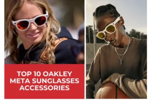 Top 10 Oakley Meta HSTN Accessories to Upgrade Your Smart Glasses Experience