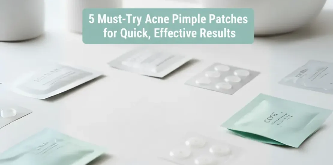 Why Acne Pimple Patches Are a Skincare Staple